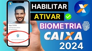 Meu App CAIXA não tem acesso com Biometria 😔 Como Habilitar  Cadastrar e Ativar  biometrica CAIXA [upl. by Uke]