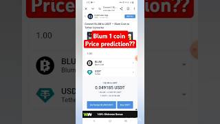 Blum 1 coin price prediction  Blum 1 coin price   Blum price in USDT BLUM [upl. by Bazluke]