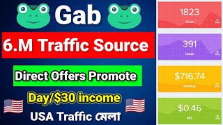 Gab USA Traffic Source  Day30 income  Cpa Marketing tutorial For Beginners  Free Traffic [upl. by Adnilrem543]