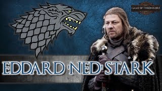 The Life Of Eddard Ned Stark [upl. by Yoo]