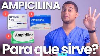 AMPICILINA PARA QUE SIRVE  3 COSAS [upl. by Kelli]