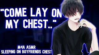 ASMR Sleeping On Your Boyfriends Chest Talking Sleep Aid M4A Boyfriend ASMR [upl. by Saum]