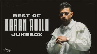 Best Of Karan Aujla Jukebox  Karan Aujla Hits  Latest Punjabi Songs 2024  New Punjabi Songs [upl. by Reamonn128]