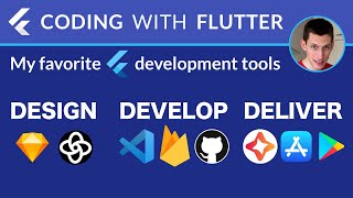 Design Develop Deliver My Favorite Tools for Building Flutter Apps [upl. by Lonee182]