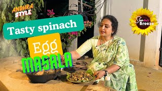 TASTY SPINACH EGG MASALA  SEETHAS BREEZE seetha tastyspinacheggmasala tastyfood yummyfood [upl. by Marduk]