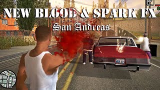 GTA SA  Combat FX 2020  Sparks amp Blood Effects [upl. by Lewanna310]