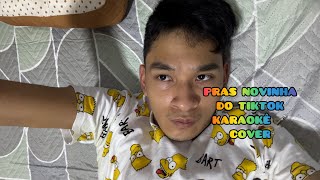 PRAS NOVINHA DO TIKTOK KARAOKÊ 🎤 COVER [upl. by Anaihs]