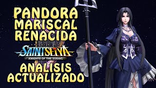 PANDORA MARISCAL RENACIDA VENTAJAS Y DEBILIDADES ANALISIS ACTUALIZADO Saint Seiya Awakening KOTZ [upl. by Aniale35]