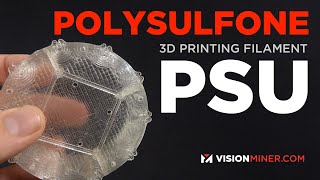 Polysulfone PSU Filament in 3D Printing FFF  FDM  HighTemp Chemically Resistant SuperPolymer [upl. by Sirromaj283]