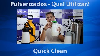 Pulverizadores Qual Utilizar  Quick Clean [upl. by Kai985]