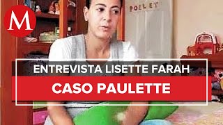 Entrevista a la mamá de Paulette Lizette Farah [upl. by Enyamert]