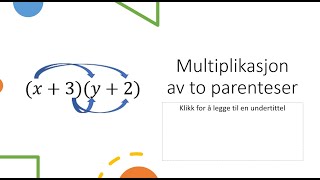 Multiplikasjon av to paranteser [upl. by Keisling]