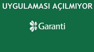 Garanti BBVA Uygulaması Açılmıyor Sorunu Çözümü [upl. by Thetes]