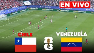 🔴EN VIVO  Chile vs Venezuela  Eliminatorias Mundial CONMEBOL 2026  Transmisión en vivo [upl. by Eleonore]