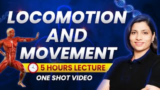 Locomotion and Movement Class 11 One Shot  NEET 2024  NCERT Highlights  Ritu Rattewal neet2024 [upl. by Reiche]