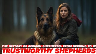 The History of German Shepherds From Herding to Working Dogs [upl. by Fridell]