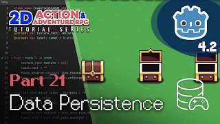 Persistent Data  E21  Make a 2D Action amp Adventure RPG in Godot 4 [upl. by Llerod142]