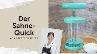 Sahnequick von Pampered Chef®  in 30 Sekunden perfekte Sahne schlagen [upl. by Botnick959]