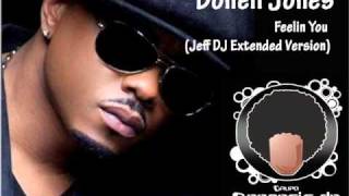 Donell Jones  Feelin You Jeff DJ Ext Version [upl. by Najed]