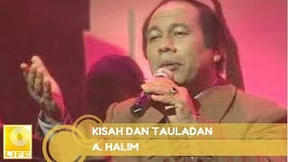 A Halim  Kisah dan Tauladan Official Audio [upl. by Ecniv]