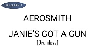 Aerosmith  Janies Got a Gun Drum Score Drumless Playback [upl. by Jacqueline198]