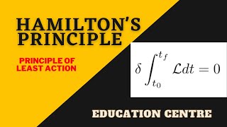 Lecture 13 Hamiltons Variational Principle Principle of Least Action MSc  NET  GATE [upl. by Skoorb]