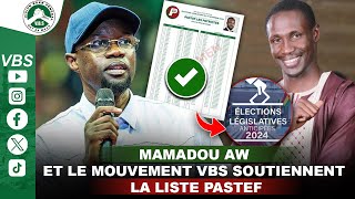 Déclaration  Mamadou Aw et le mouvement VBS soutiennent la liste PASTEF [upl. by Enilorak657]