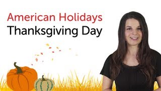 Learn American Holidays  Thanksgiving Day [upl. by Bertie746]