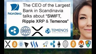 Nordea Bank CEO talks Ripple XRP SWIFT amp TEMENOS Binance gives to Japan amp 122 Growth XRP Sales [upl. by Prior]