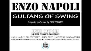 ENZO NAPOLI SULTANS OF SWING [upl. by Ainadi170]