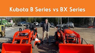 Kubota B Series vs BX Series [upl. by Adnalu]