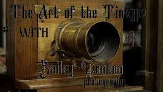 The Art of the Tintype 4K [upl. by Nebuer]