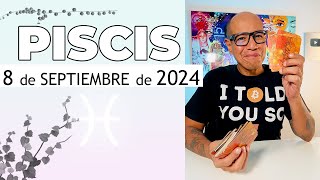 PISCIS  Horóscopo de hoy 8 de Septiembre 2024 [upl. by Bull]