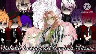 ♔︎𑁍 Diabolik lovers react to Yui as 𝕄𝕚𝕥𝕤𝕦𝕣𝕚 𑁍♔︎ «DL x DS» 12 [upl. by Solomon]