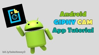 Android GIPHY CAM App Tutorial [upl. by Marmion]