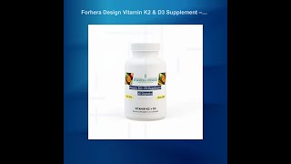 Forhera Design Vitamin K2 amp D3 Supplement – Boost Your Active Lifestyle with Essential Nutrients [upl. by Slade6]