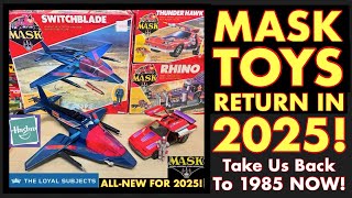 MASK TOYS Return In 2025 AllNew Retro Line From The Loyal Subjects…Take Us Back To 1985 NOW [upl. by Avitzur]