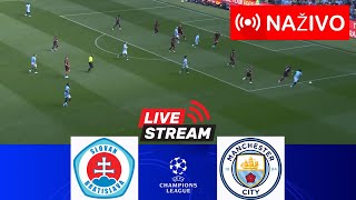 🔴NAŽIVO Slovan Bratislava proti Manchester City  Liga majstrov 202425  Zápas naživo ešte dnes [upl. by Annoda454]