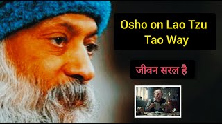 Osho on Lao Tzu Tao philosophy explained 💥 Oshos speech on Lao Tzu Taoism  Osho The Absolute Tao [upl. by Norvun455]