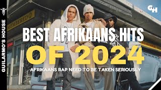 TOP 10 BEST HITS OF 2024  AFRIKAANS RAP NEED TO BE TAKEN SERIOUSLY  OVER 19M VIEWS ROAD TO 2M [upl. by Nosak]