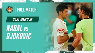 Djokovic vs Nadal 2021 Mens semifinal Full Match  RolandGarros [upl. by Elstan]