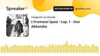 I Promessi Sposi  Cap 1  Don Abbondio [upl. by Lachman]