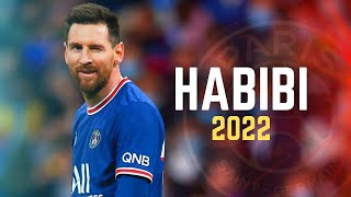 Lionel Messi ► HABIBI • Magical Goals amp Skills of GOAT  2022  HD [upl. by Ibbetson]