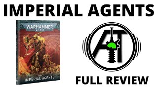 Codex Imperial Agents  Full Rules Review [upl. by Yrellav811]