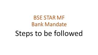 How to register bank mandate online for mutual fund transaction for the BSE STAR MF platform [upl. by Eesac]