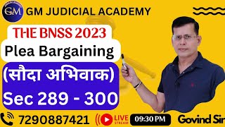 The BNSS 2023  Plea Bargaining  Sec 289300 Govind Sir [upl. by Nicholle546]