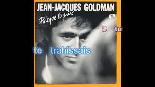 JeanJacques Goldman  Puisque tu pars Karaoké AudioHD [upl. by Refennej219]