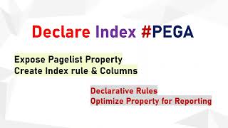 35 Learn Implementation of Declare Index in Pega [upl. by Erb]