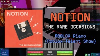 The Rare Occasions  Notion  Roblox Got Talent ROBLOX Piano Cover [upl. by Gil340]