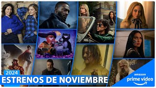 Estrenos AMAZON PRIME VIDEO NOVIEMBRE 2024  Series y Películas [upl. by Mozza]